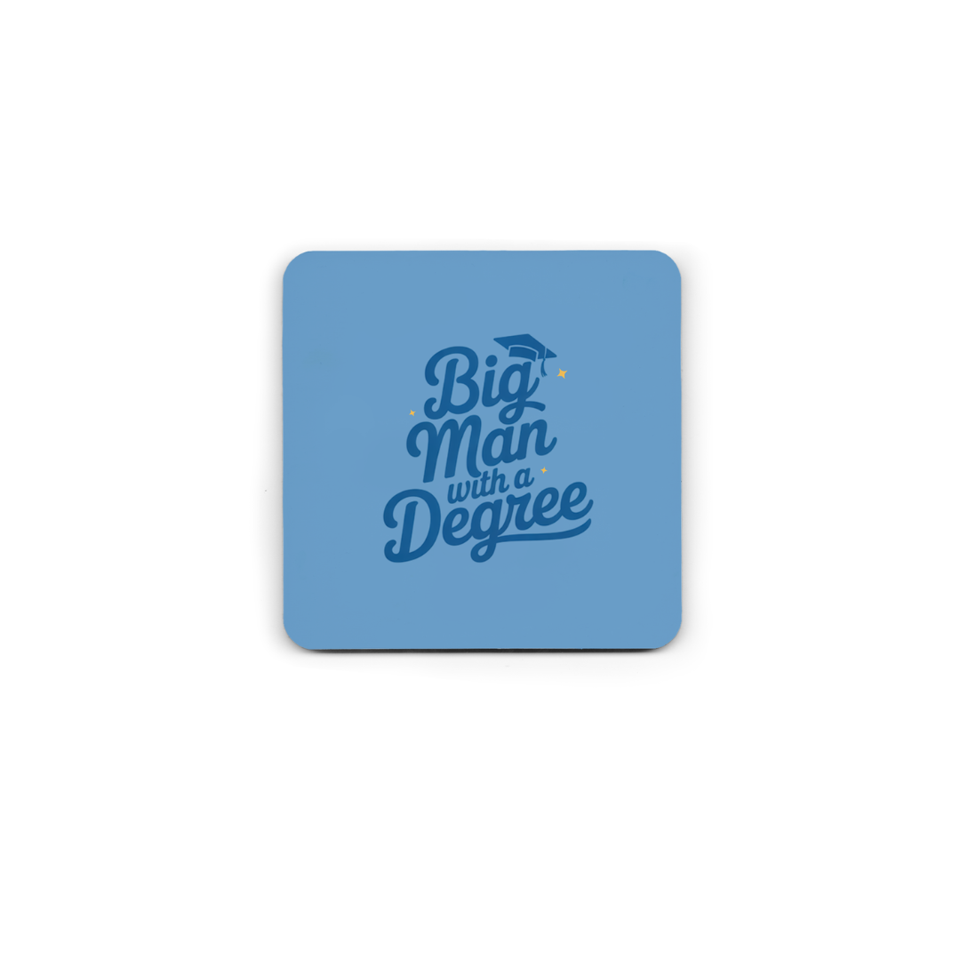 Big Man With a Degree - Blue