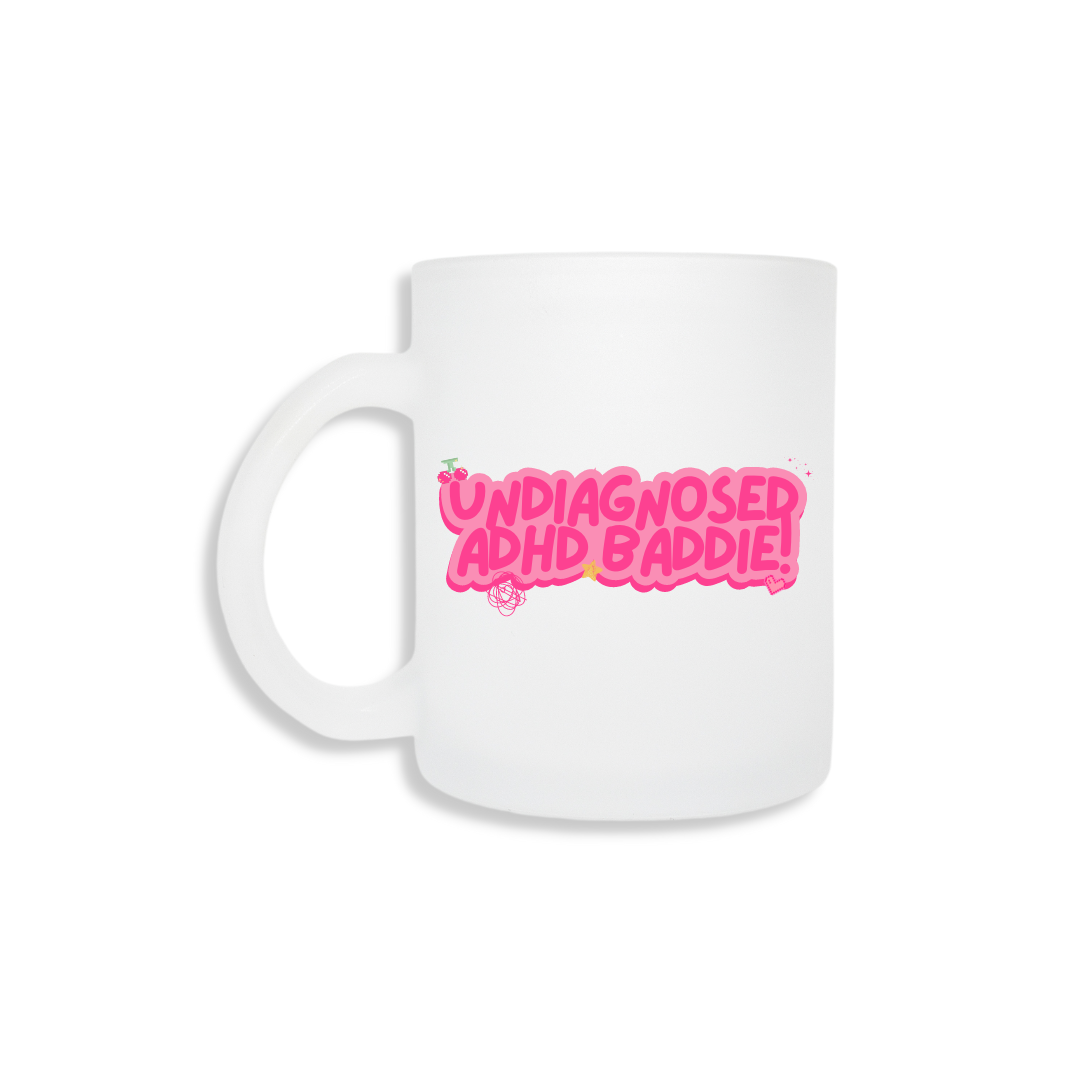 Undiagnosed ADHD Baddie - Frosted Mug