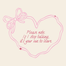 Load image into Gallery viewer, Your Cue To Leave