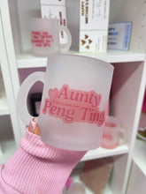 Load image into Gallery viewer, Aunty Pengting - Frosted Mug