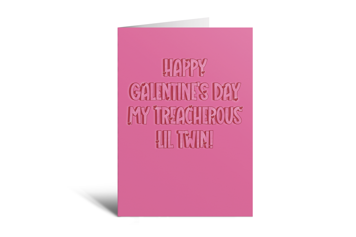 Galentine's - Treacherous Lil Twin