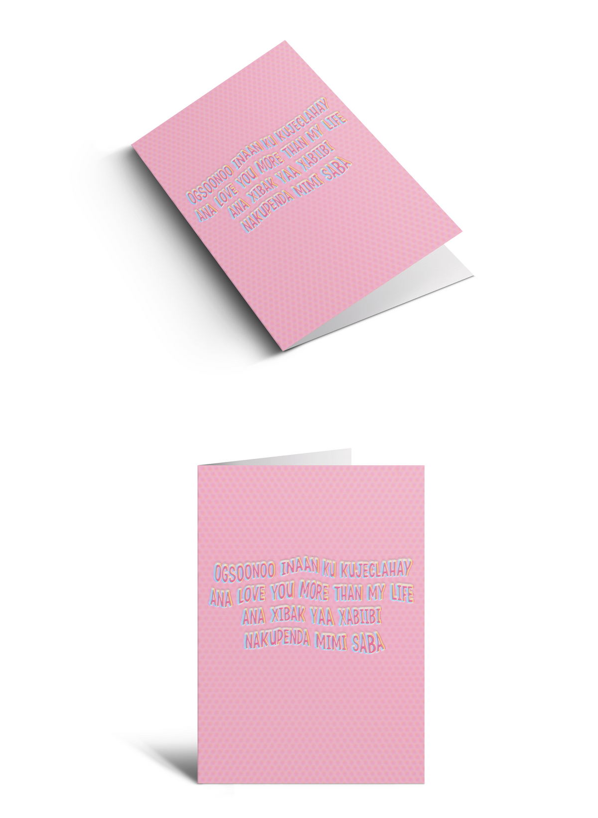 And I love you more than my life - Light pink