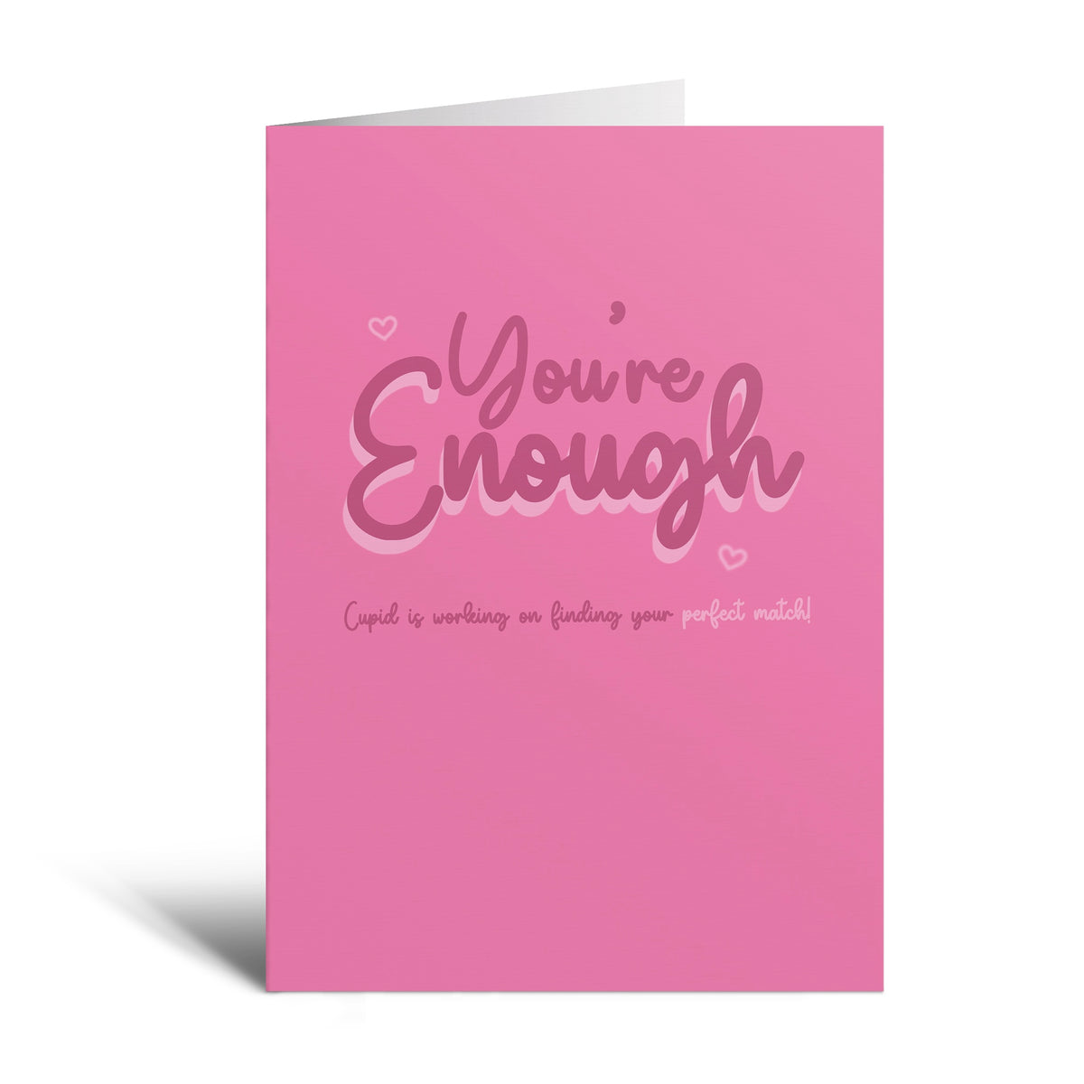 Galentine's Day - You're Enough