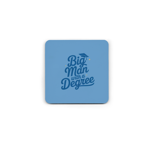Big Man With a Degree - Blue