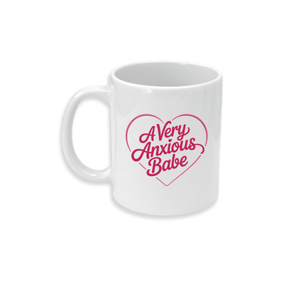 A Very Anxious Babe - Ceramic Mug