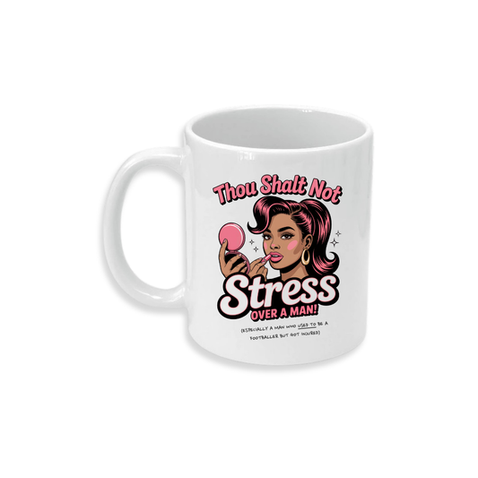 Thou Shalt Not Stress (Footballer) - Ceramic Mug
