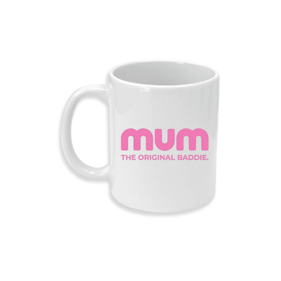 Mum The Original Baddie - Ceramic Mug