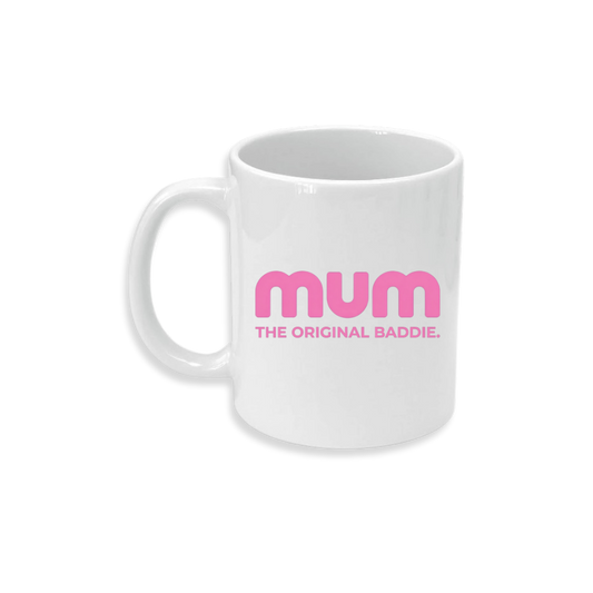 Mum The Original Baddie - Ceramic Mug