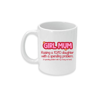 Girl Mum 10/10 Daughter - Ceramic Mug