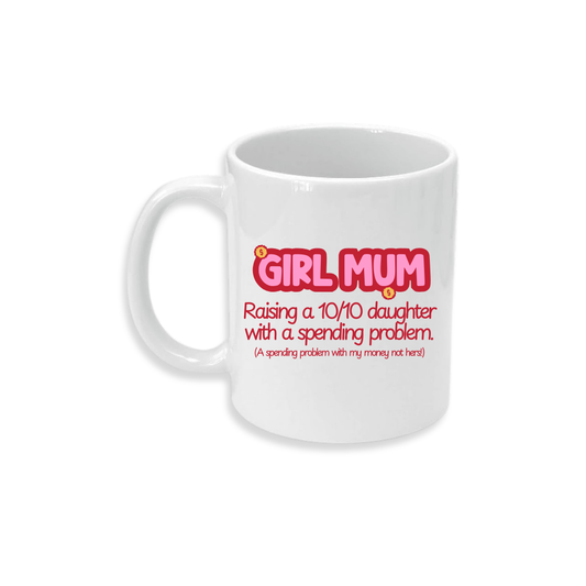 Girl Mum 10/10 Daughter - Ceramic Mug