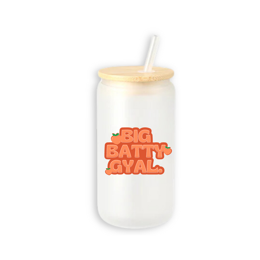 Big Batty Gyal - Frosted Tumbler