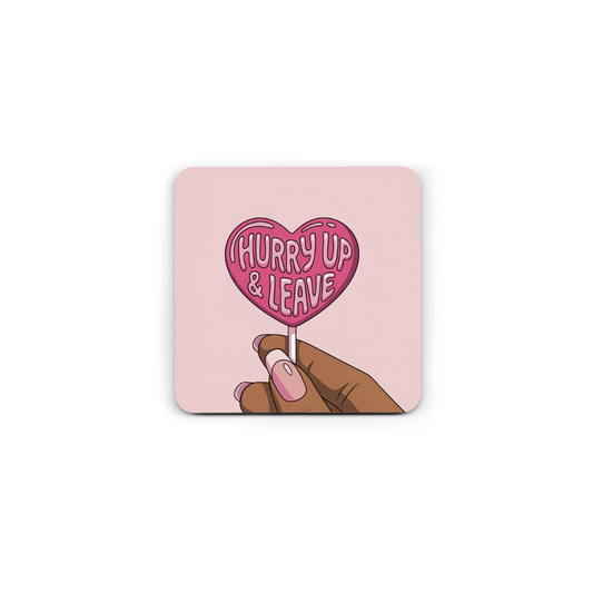 Hurry Up & Leave - Lollipop