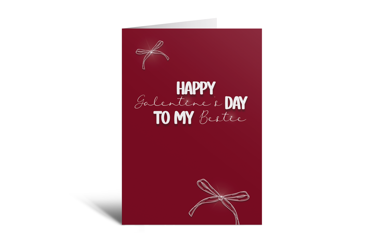 Galentine's Day - Bestie (Burgandy)