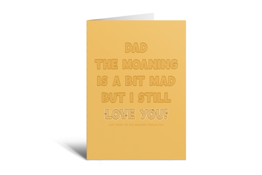 Dad - The Moaning Is Mad