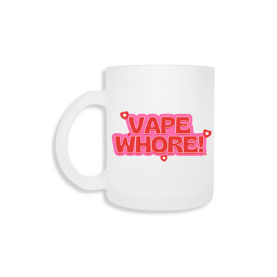 Vape Wh*re - Frosted Mug