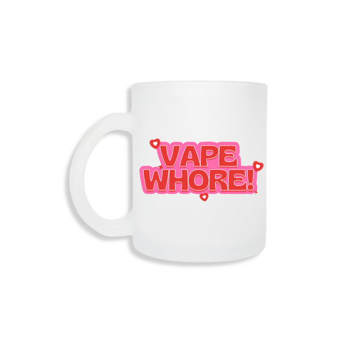 Vape Wh*re - Frosted Mug