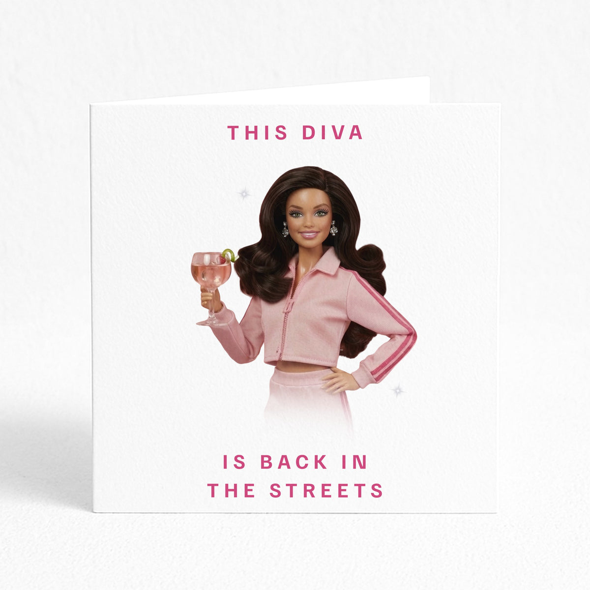 This Diva Is Back In The Streets - Brunette
