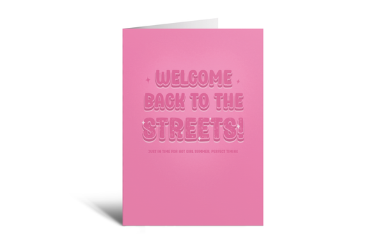 Welcome Back To The Streets - Pink