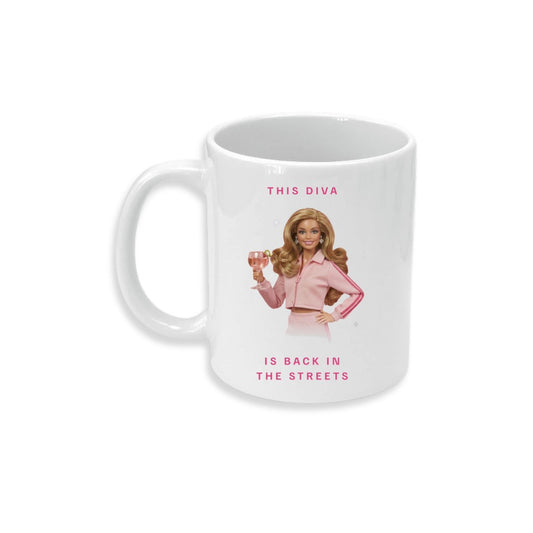 This Diva Is Back In The Streets Mug