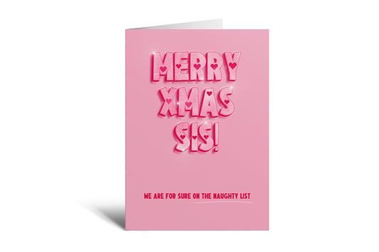 Merry Xmas Sis - Naughty list