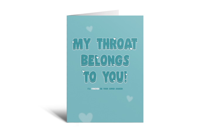 Throat Belongs To You