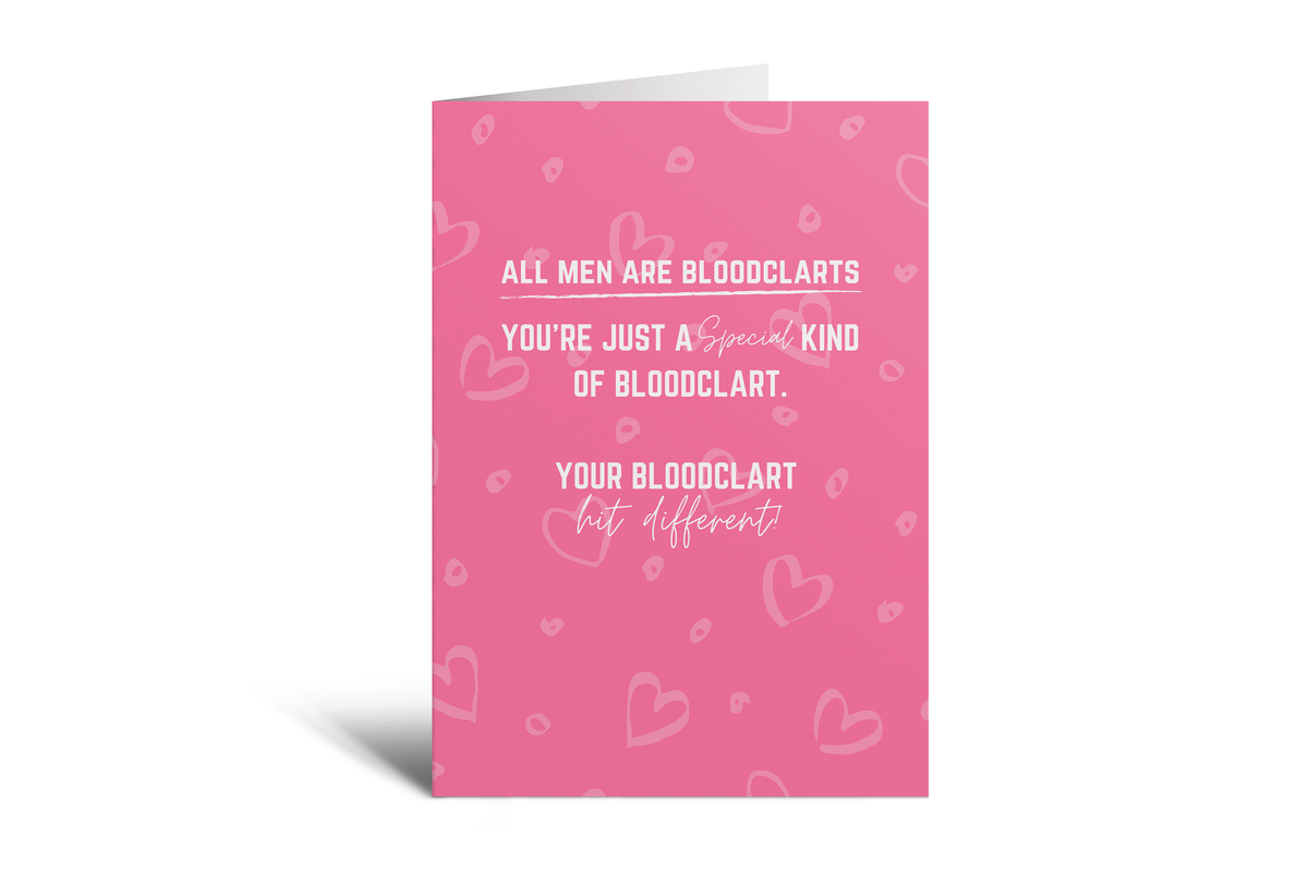 All Men Are Bloodclarts - Pink
