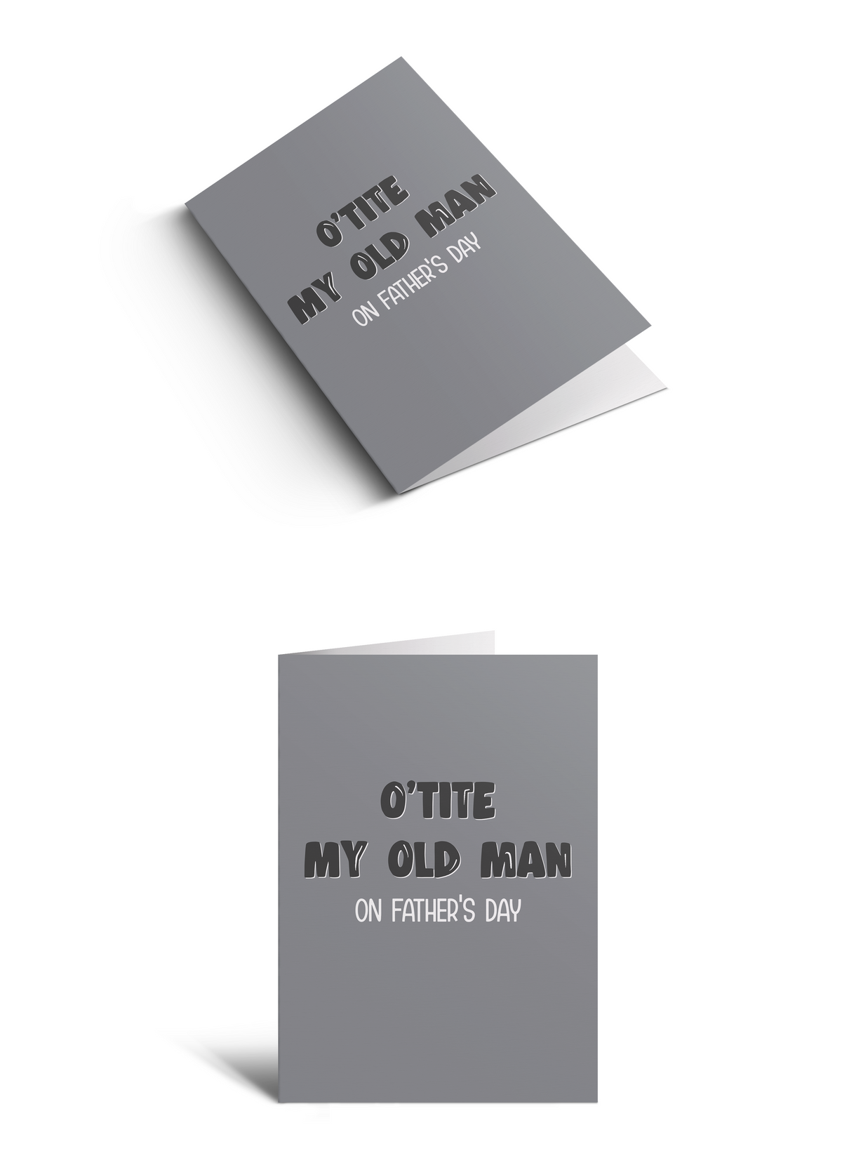 Father's Day - O'tite my old man