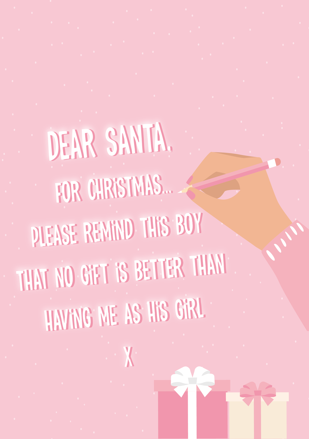 Dear Santa No Better Gift Than Me As His Girl - Gift Tag