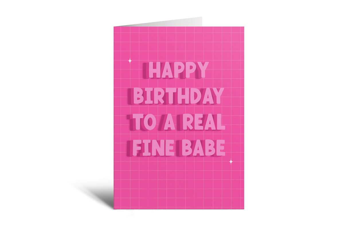 HBD - A real Fine Babe