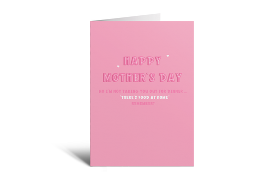 Happy Mother's Day - There's Food At Home