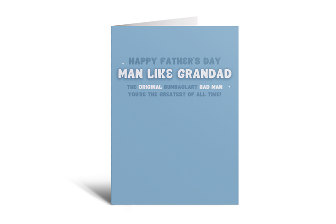 Grandad - Real bumbaclart bad man