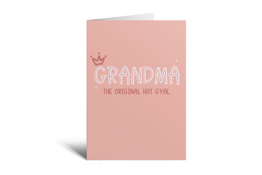 Grandma - Original Hot Gyal