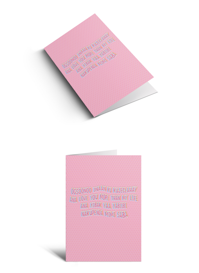 And I love you more than my life - Light pink