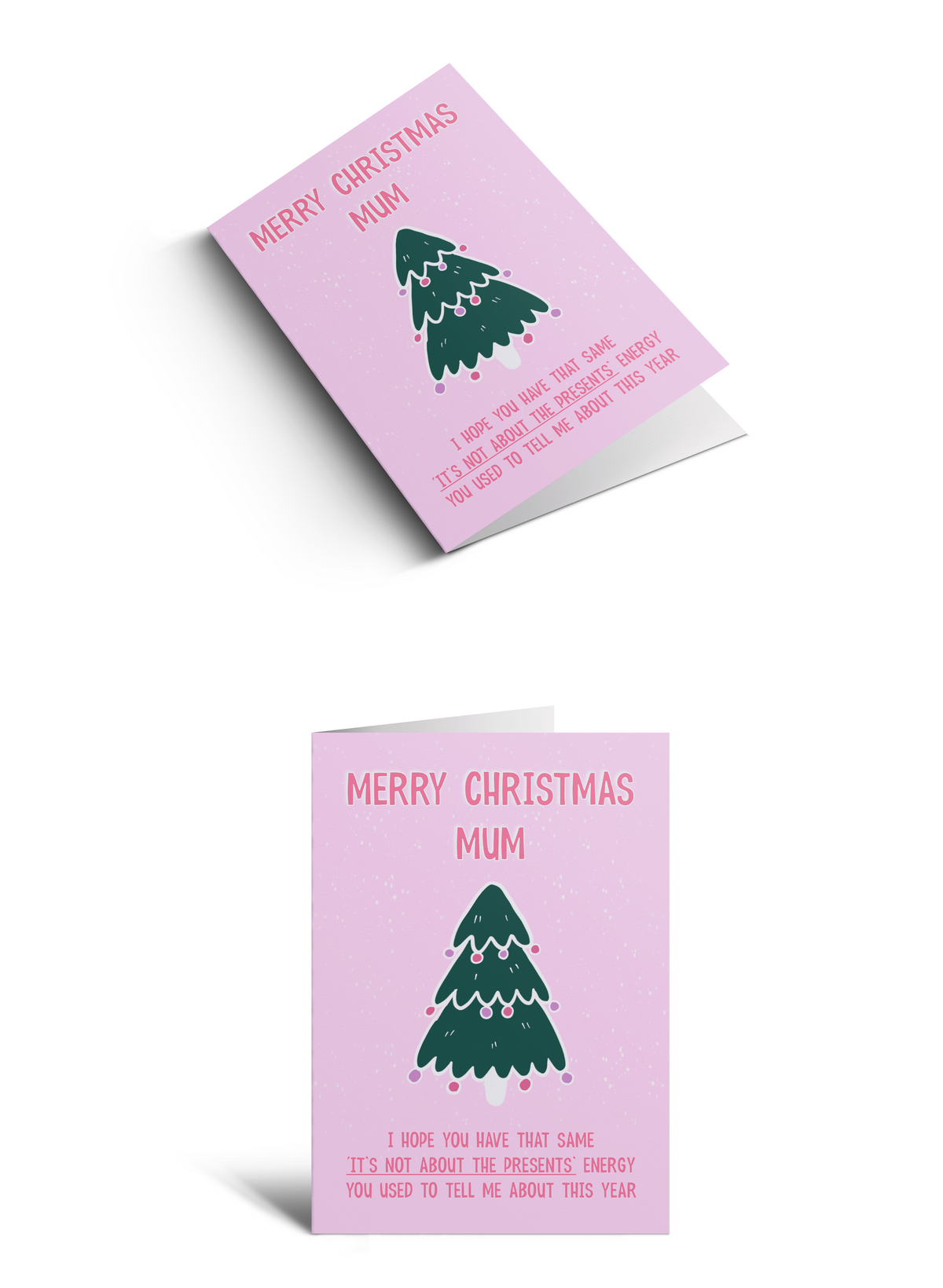 Merry Xmas Mum - Have The Same Energy