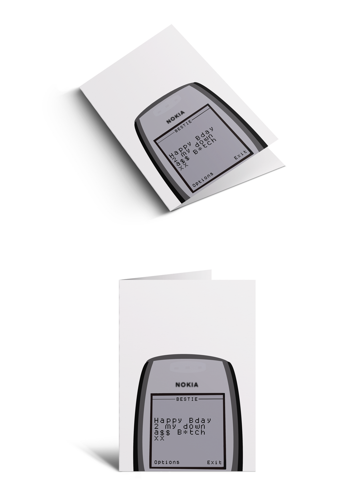Down A$$ B*tch - Nokia Grey
