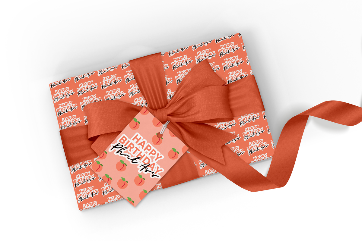 Happy Birthday Phat Ass Wrapping Paper Sheet