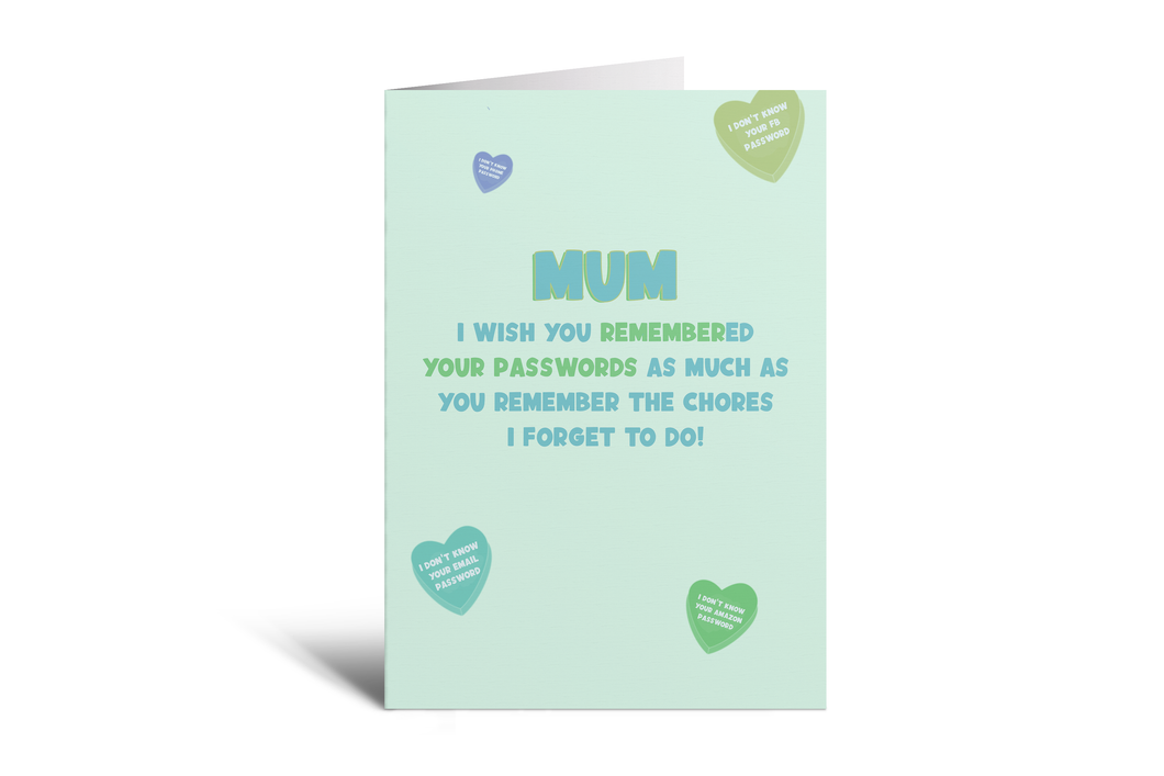 Mum - Remember Your Passwords