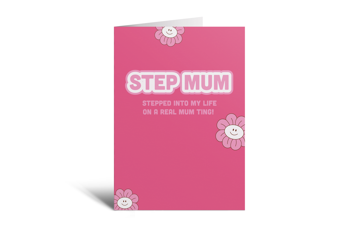 Step Mum - Real Mum Ting (Pink)