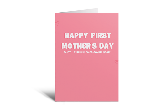 First Mother's Day - Terrible Twos (pink)