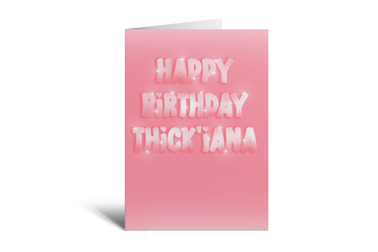HBD - Thick'iana