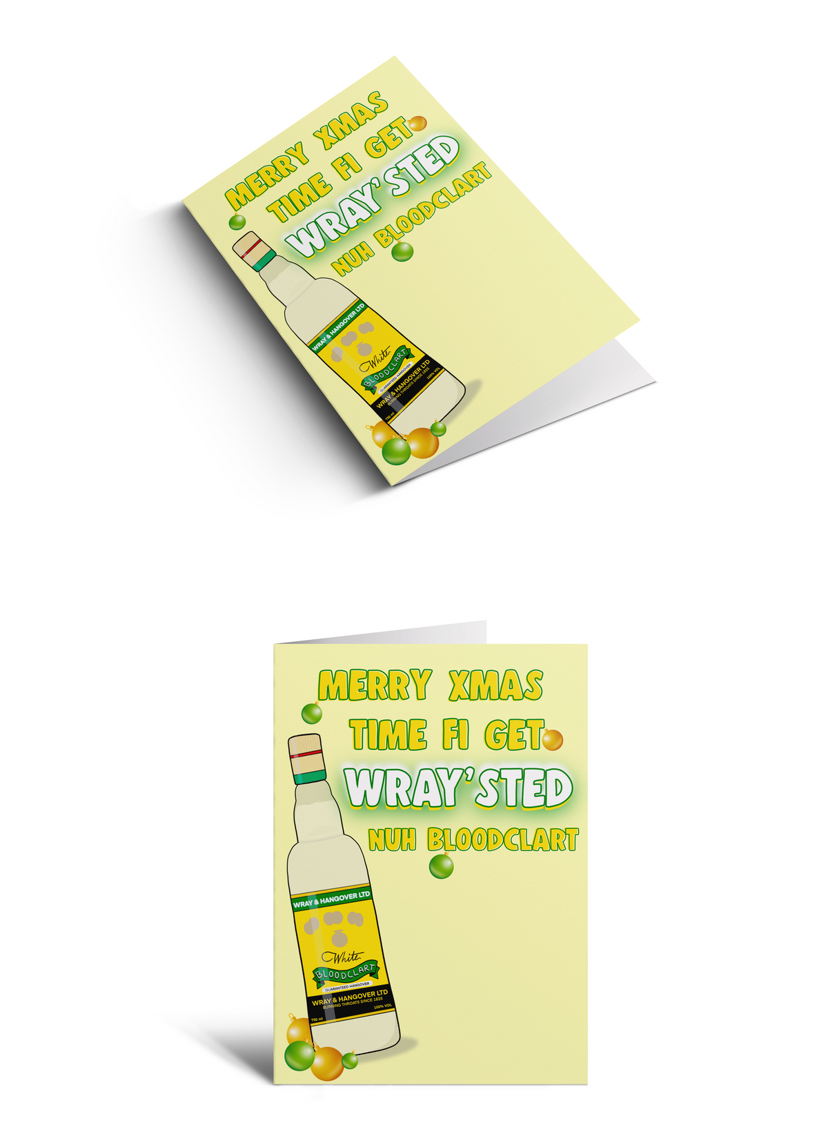 Merry Xmas Time Fi Get Wray'sted