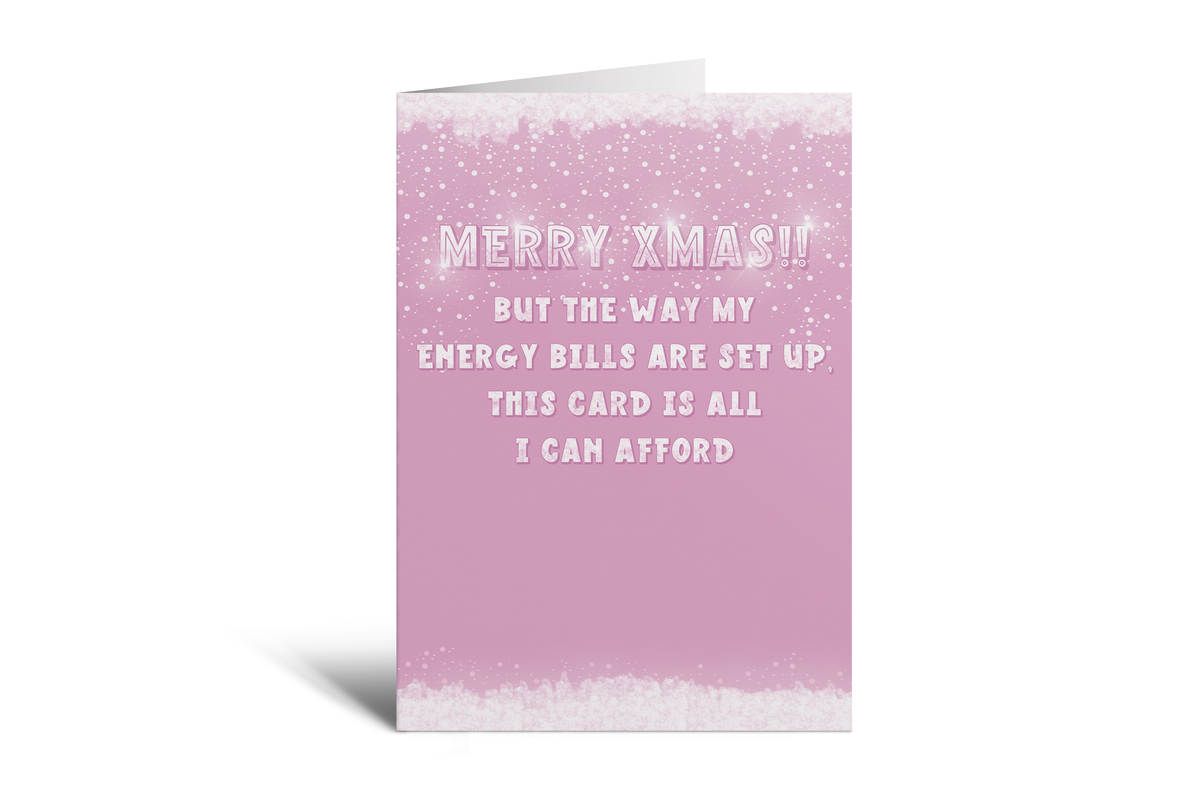 Xmas - This Card Is All I Can Afford