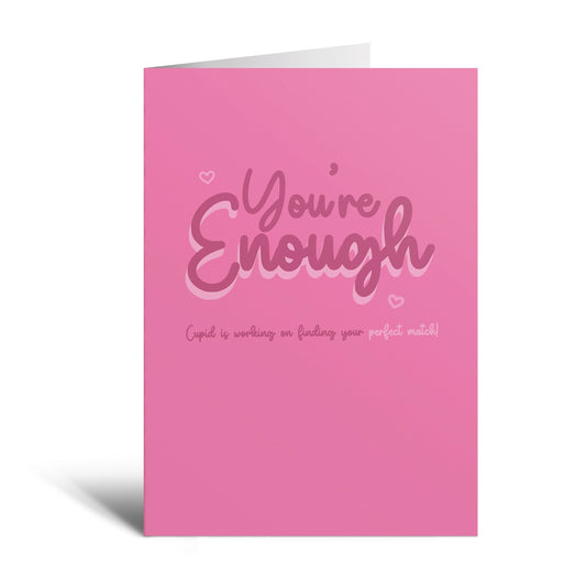 Galentine's Day - You're Enough