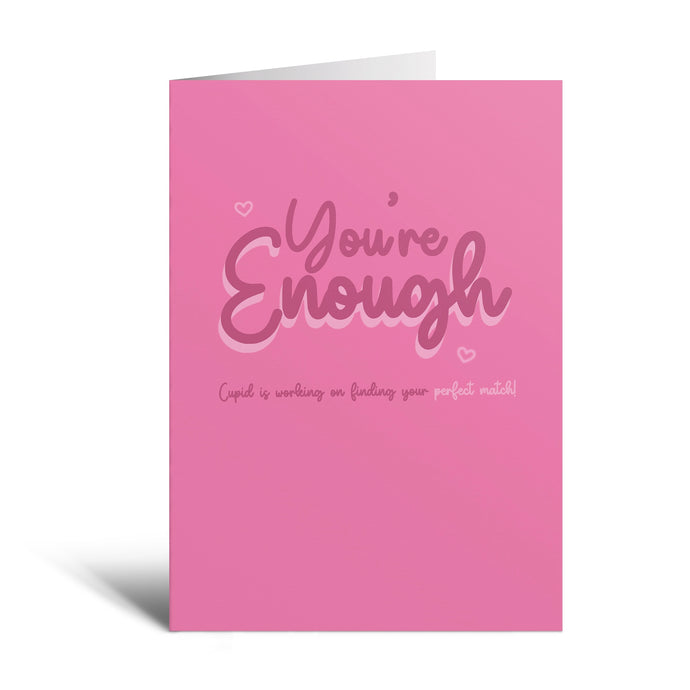 Galentine's Day - You're Enough