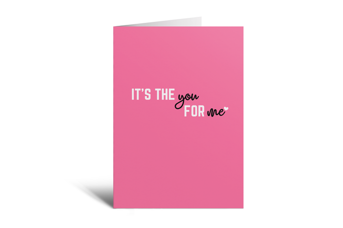 It's The You For Me